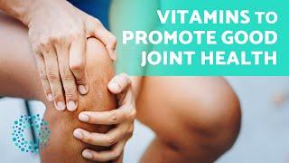 5 VITAMINS for BONES and JOINTS Vitamins For Joint Pain