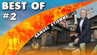 Best OF de la semaine #2 - Samuel Etienne