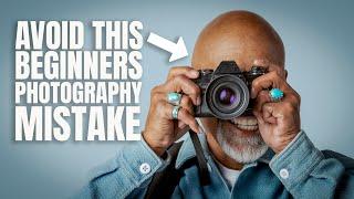 Dont Make This Huge Mistake As A Beginner Photographer