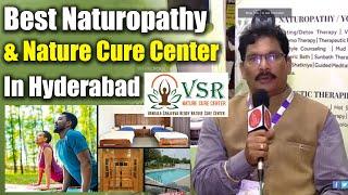 Best Naturopathy & Nature Cure Center In Hyderabad  VSR   Eagle Media Works