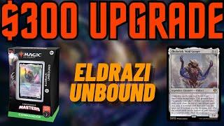 Eldrazi Unbound Upgrade - Improving the Precon Commander Deck with $300