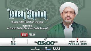 LIVE  KULIAH SUBUH - BERSAMA AL HABIB TAUFIQ BIN ABDUL QODIR ASSEGAF