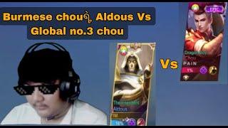 Burmese chou ရဲ့ Aldous vs Global no.3