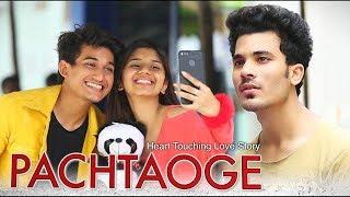 Pachtaoge  Heart Touching Love Story  Arijit Singh  Manazir and Nameera