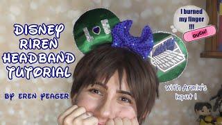 Make SNK Themed Disney Ears by Eren Yeager  - TUTORIAL Riren themed