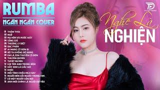 THẤM THÍATUYỆT DUYÊN THƯƠNG LY BIỆT NGÂN NGÂN COVER - Album Rumba Nhạc Trẻ Đặc Biệt Hay Nhất 2024