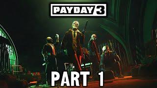 Payday 3 - Gameplay Walkthrough - Part 1 - Heists 1-5