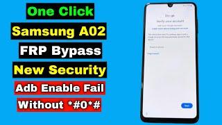 Samsung A02 FRP Bypass New Security  Samsung A02 Unlock FRP Google Account Lock  Final Method