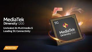 MediaTek Dimensity 1200 - Unrivaled AI-Multimedia & Leading 5G Connectivity