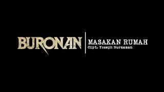 BURONAN - Masakan Rumah Official Video lyrics