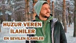 HUZUR VEREN İLAHİLER  Fırat Türkmen