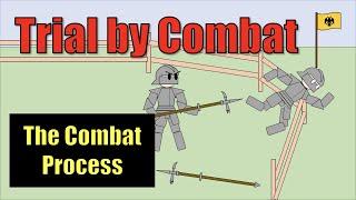 Trial by Combat Part 3 - The Combat Process