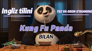 Ingliz tilini KUNG FU PANDA bilan tez va oson organing.