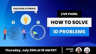 How Instructional Designers Solve Problems and Succeed  Live Panel Discussion