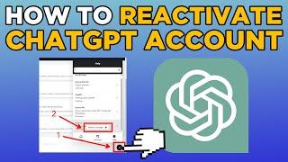 How To Reactivate ChatGPT Account 2024