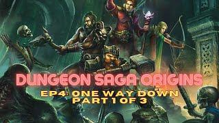 Dungeon Saga Origins - Solo Play -  Episode 4 Part 1