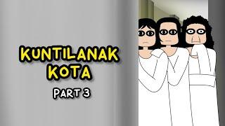 KUNTILANAK KOTA  PART 3  KUNTI BESTI