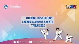 Mekanisme dan Ketentuan O2SN SD SMP Cabang Karate Tahun 2022