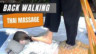 Back Walking Thai Massage Techniques- Release Tension Deep Relaxation