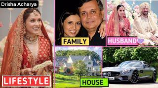 Drisha Acharya Lifestyle 2023 Biography Marriage Family Husband Net worth Stars Life Story