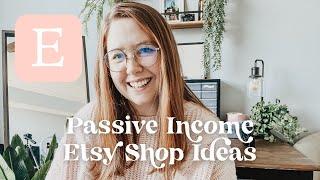 HOW TO MAKE A PASSIVE INCOME ON ETSY + 15 DIGITAL PRODUCTS TO SELL ON ETSY IN 2022