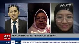 Fenomena SCBD “Fashion Week” Part 2