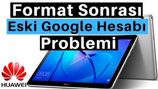 Huawei Tablet Telefon Format Reset Eski Google Hesabı İsteme Sorunu Google Bypass 2019 2020