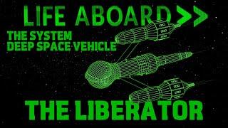 Life Aboard... The System Deep Space Vehicle - The Liberator   Spaceship Breakdown #Blakes7