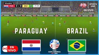 PARAGUAY VS BRAZIL   EN VIVO  COPA AMÉRICA 2024  SIMULACIÓN Y PUNTUACIÓN EN VIVO #brazil #paraguay