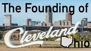 The Early History of Cleveland Ohio