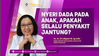 Nyeri Dada Pada Anak Apakah Selalu Penyakit Jantung  ASAH ASUH ASIH #73