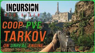 COOP PVE TARKOV - Incursion Red River