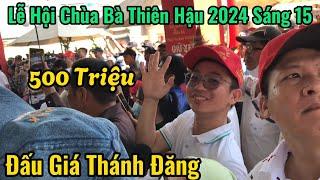 Màn Đấu Giá Thánh Đăng Độc Lạ Tại Bình Dương Trong Lễ Hội Chùa Bà Thiên Hậu 2024 #ChợViệtTV