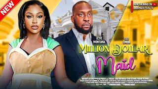 MILLION DOLLAR MAID New Movie - RAY EMODI UCHE MONTANA - LATEST NIGERIAN NOLLYWOOD MOVIES 2024