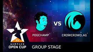 Matches Warface Open Cup Season XV Pro League. PogChamp vs CrowCrowd.AG