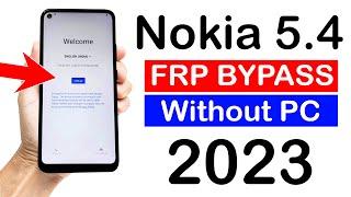 Nokia 5.4 FRP Unlock without pcANDROID 122023