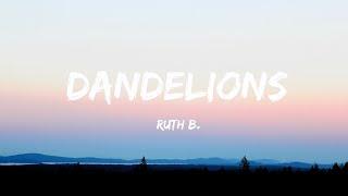 Dandelions-Ruth b. lyrics