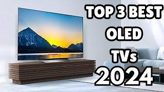 TOP 3 BEST OLED TVs IN 2024. WHO IS THE NEW #1