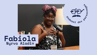 Le podcast des personnages #73 - Joséphie Fabiola Nyrva Aladin