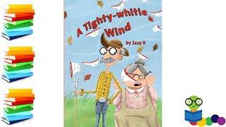 A Tighty-Whitie Wind - Kids Books Read Aloud