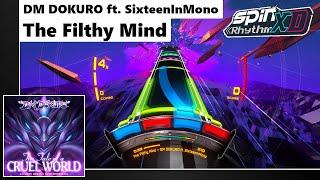 Spin Rhythm XD  The Filthy Mind by DM DOKURO ft. SixteenInMono