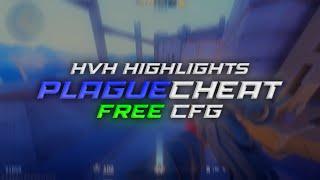 PLAGUECHEAT HVH HIGHLIGHTS  FREE CFG