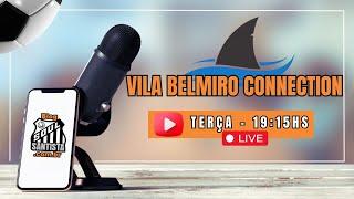 Vila Belmiro Connection #259