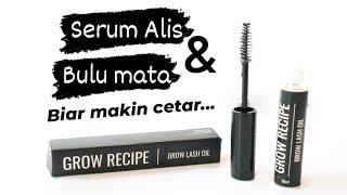 Grow Recipe Brow Lash Oil  Serum Alis dan Bulu Mata  nisaahani