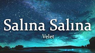 Velet - Salına Salına SözleriLyrics