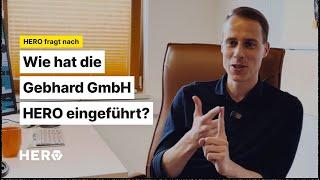 Wie hat die Gebhard GmbH HERO eingeführt?