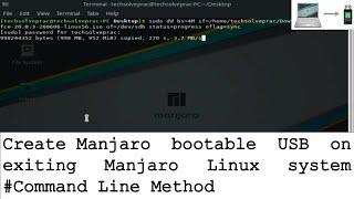 Create Manjaro bootable USB Flash Drive on existing Manjaro  Command Line Method