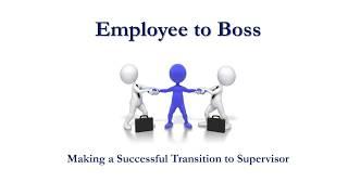 New Supervisor Training Series - Transitioning to Supervisor