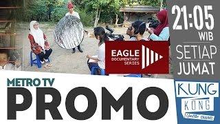 EAGLE DOCUMENTARTY SERIES  PROMO METRO TV