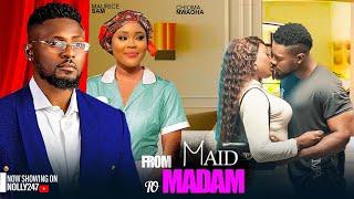 FROM MAID TO MADAM FEATURING MAURICE SAM CHIOMA NWAOHA. #2024 LATEST NOLLYWOOD MOVIE